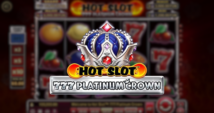 Hot Slot 777 Platinum Crown Pokie Review